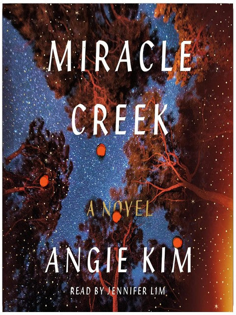 Miracle Creek : Un roman