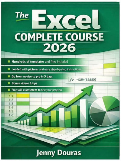 The Excel Complete Course: From the Very Basics to Advanced Features, Formulas, Functions, Macros, Charts, and PivotTables, with over 1000 images and step-by-step instructions