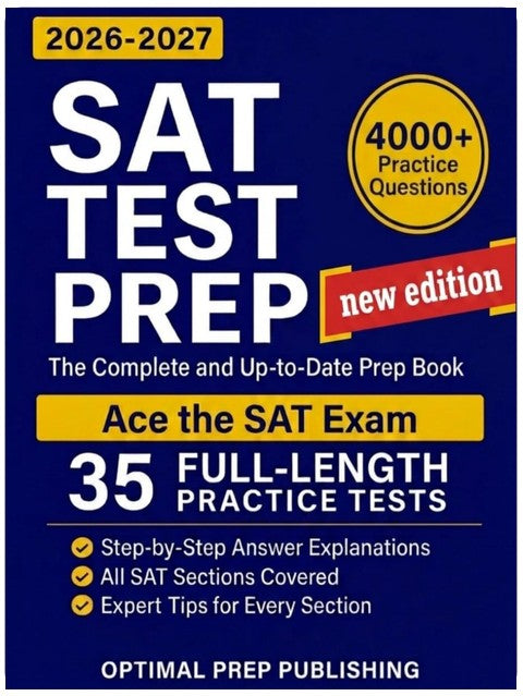 SAT-Testvorbereitung: Das komplette und aktuelle Übungsbuch mit vollständigen Übungstests, testbereiten Übungsfragen und Schritt-für-Schritt-Erklärungen, um den digitalen SAT zu meistern