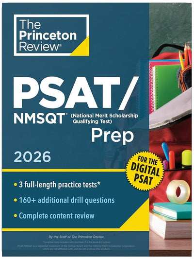 Princeton Review PSAT/NMSQT Prep, 2026 : 3 tests pratiques + révisions + outils en ligne pour le PSAT numérique (2026) (Préparation aux examens universitaires)
