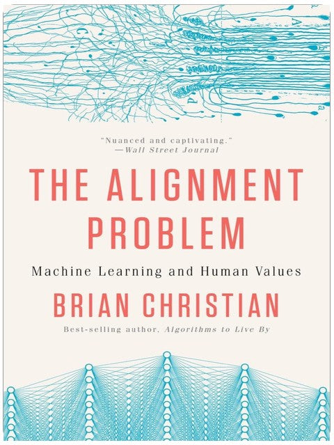 Le problème de l'alignement : l'apprentissage automatique et les valeurs humaines