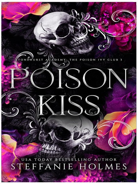 Poison Kiss: une romance sombre avec un tyran (Stonehurst Prep Elite Livre 3)