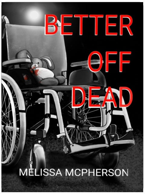 Better off Dead (The Lesser Remain)