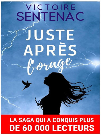 Juste après l'orage: Tome 1 – Eine großartige Geschichte von Resilienz (Collection Intense | Juste après l'orage) (French Edition)