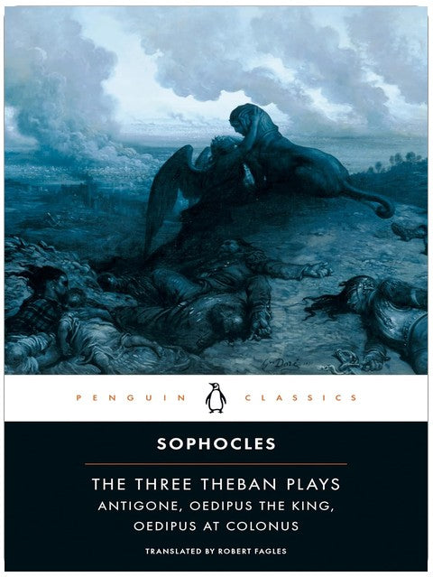 Les trois tragédies thébaines : Antigone ; Œdipe roi ; Œdipe à Colone