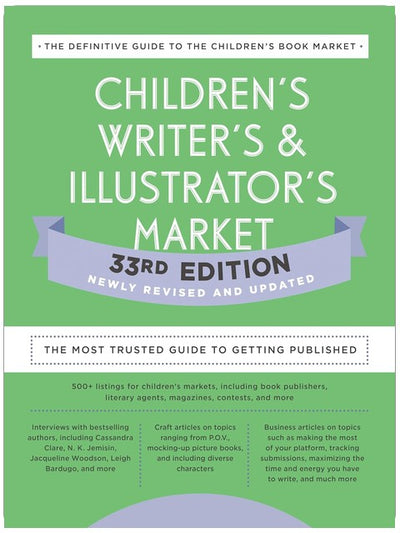 Children's Writer's & Illustrator's Market 33rd Edition: The Most Trusted Guide to Getting Published