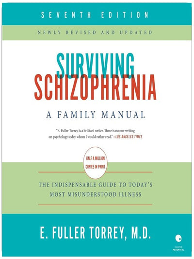 Schizophrenie meistern, 7. Auflage: Ein Handbuch für Familien