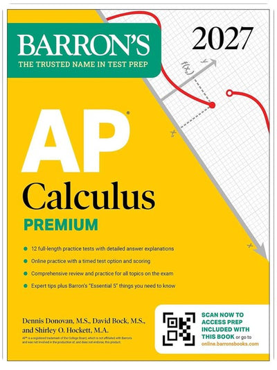 AP Calculus Premium, 2027 : manuel de préparation avec 12 tests pratiques + révision complète + pratique en ligne (Barron's AP Prep)