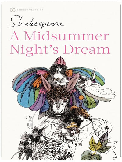 A Midsummer Night's Dream (Signet Classics)