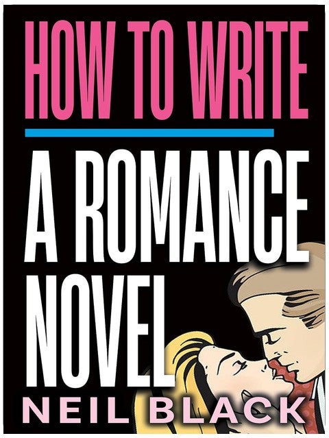 Comment écrire un roman d'amour : Un guide expert étape par étape pour écrire de la fiction romantique