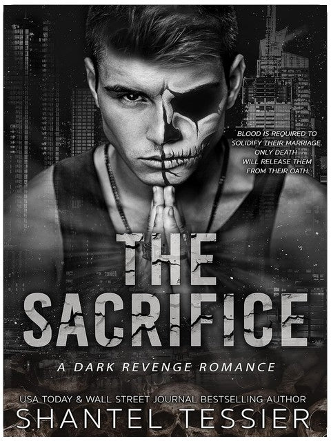The Sacrifice: A Dark Revenge Romance