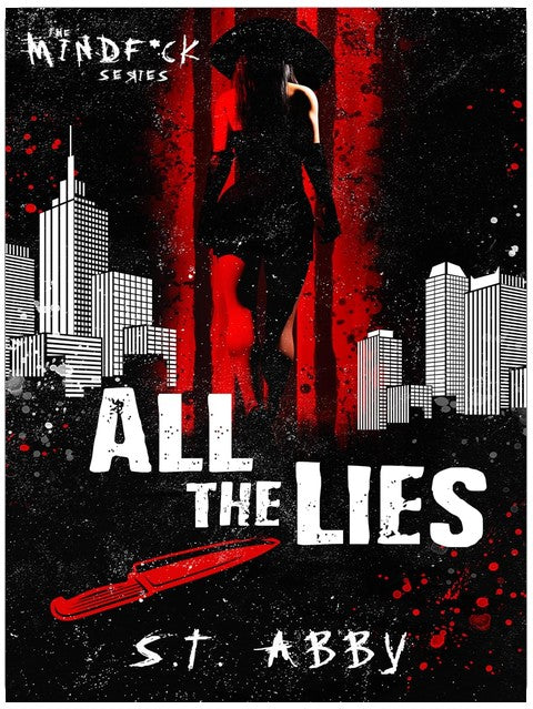All The Lies (Mindf*ck Series Book 4)