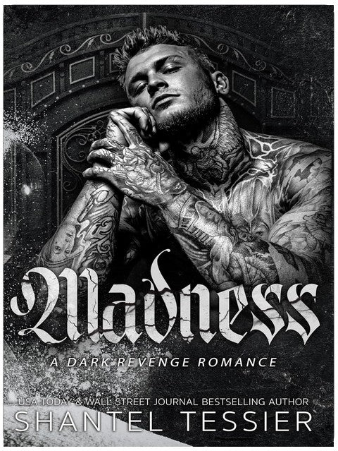 Madness: A Dark Revenge Romance