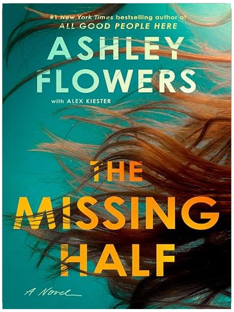 The Missing Half: A Novel
