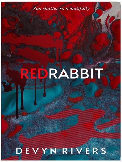 Red Rabbit: Du zerbrichst so schön (Red Rabbit Reihe 1)
