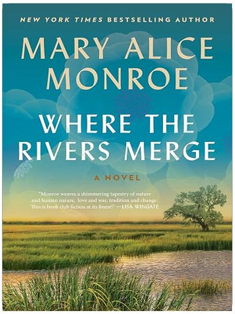 Where the Rivers Merge: A Novel (The Rivers Books, 1)