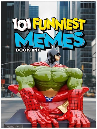 101 LUSTIGSTE MEMES: BUCH 10