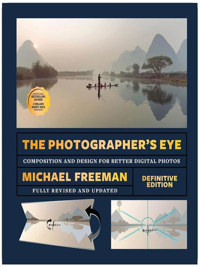 Das Auge des Fotografen (Definitive Edition): Komposition und Design für bessere Fotos