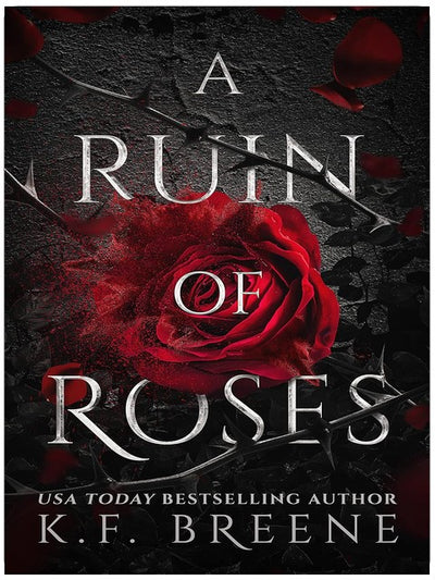 A Ruin of Roses (Deliciously Dark Fairytales Book 1)