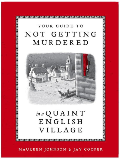 Votre guide pour ne pas se faire assassiner dans un charmant village anglais
