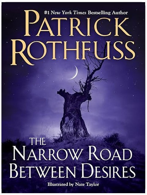 The Narrow Road Between Desires (Kingkiller Chronicle)