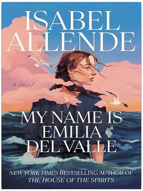My Name Is Emilia del Valle: A Novel