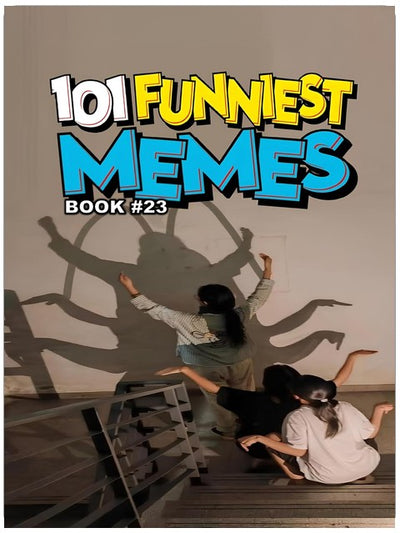 Die 101 lustigsten MEMES: BUCH 23