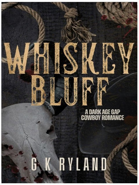 Whiskey Bluff: A Steamy Age-Gap Cowboy Romance