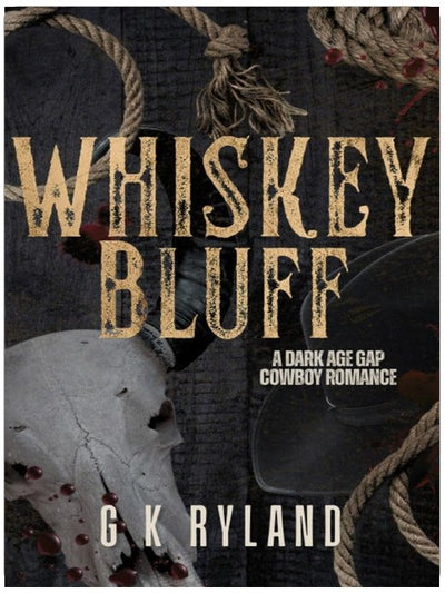 Whiskey Bluff: A Steamy Age-Gap Cowboy Romance