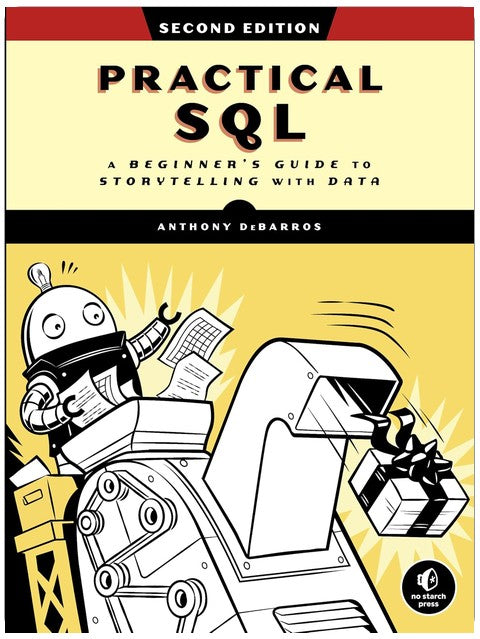 SQL pratique, 2e édition : Un guide pour débutants pour raconter des histoires avec des données