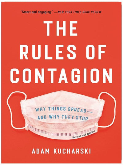 The Rules of Contagion: Why Things Spread--And Why They Stop