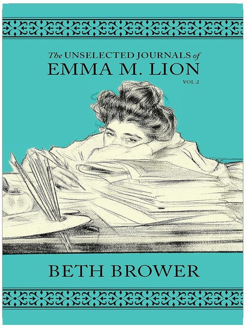 The Unselected Journals of Emma M. Lion: Vol. 2