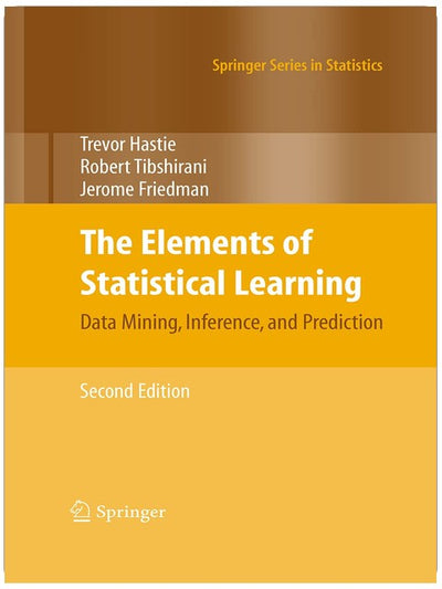 The Elements of Statistical Learning: Data Mining, Inference, and Prediction, Second Edition