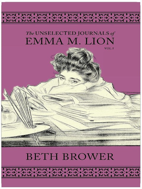 The Unselected Journals of Emma M. Lion: Vol. 5