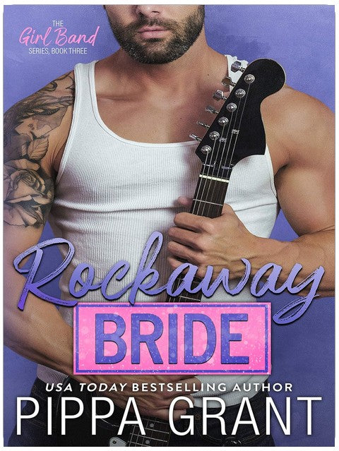 Rockaway Bride (The Girl Band, tome 3)
