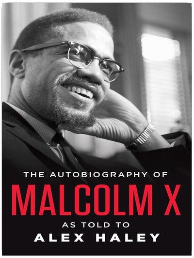 Die Autobiografie von Malcolm X: Erzählt von Alex Haley