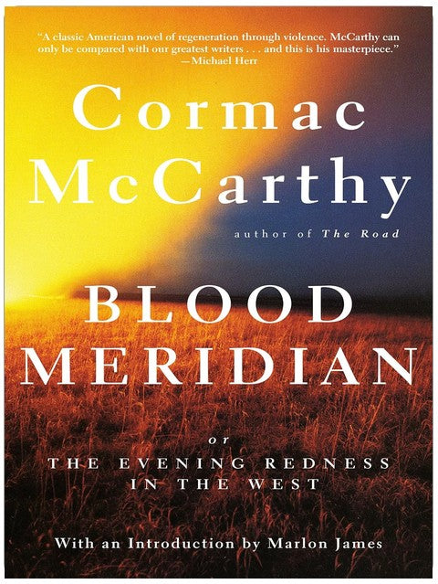 Blood Meridian: Or the Evening Redness in the West (Vintage International)