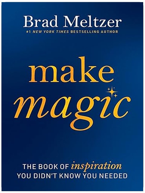 Make Magic: The Book of Inspiration You Didn't Know You Needed