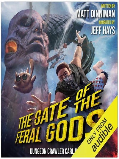 The Gate of the Feral Gods: Dungeon Crawler Carl, Book 4