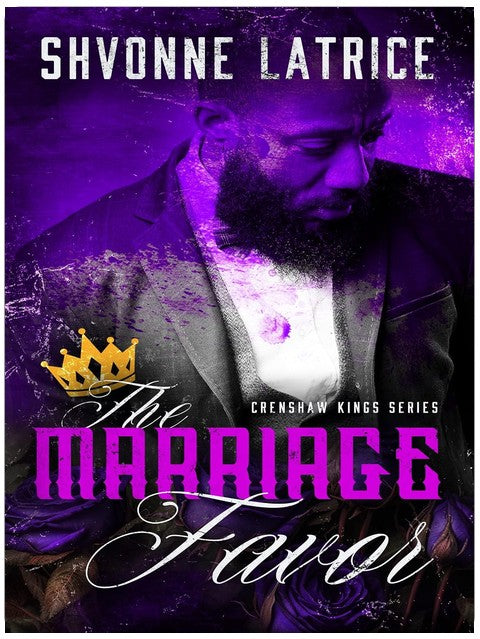La Faveur du mariage (Crenshaw Kings, tome 1)