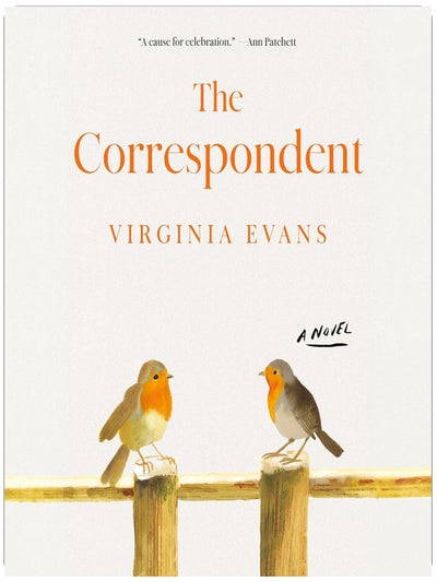 The Correspondent: A Novel
