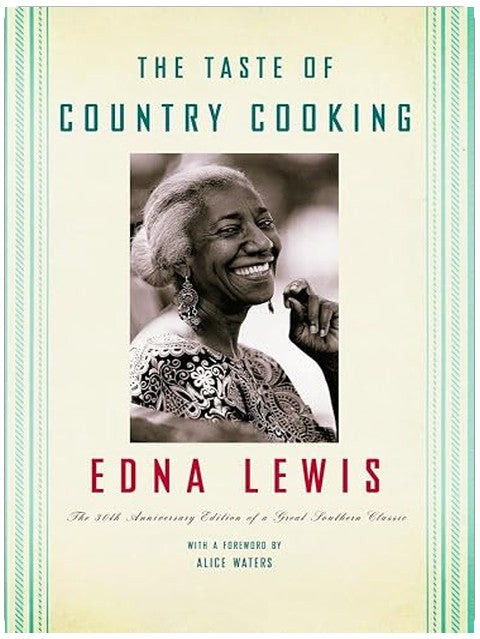The Taste of Country Cooking: The 30th Anniversary Edition of a Great Southern Classic Cookbook