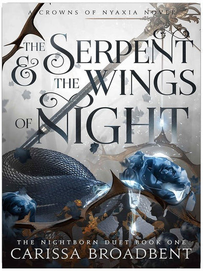 The Serpent and the Wings of Night (Crowns of Nyaxia Book 1)