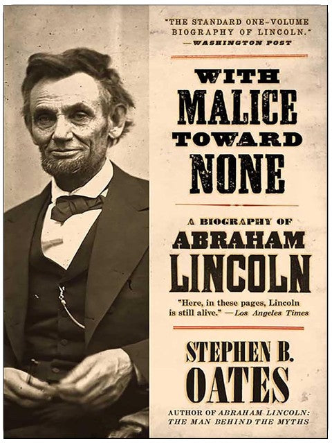Mit Argwohn gegen niemanden: Eine Biographie Abraham Lincolns