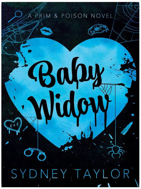 Bébé Veuve : une comédie romantique noire à suspense (Prim & Poison, tome 1)