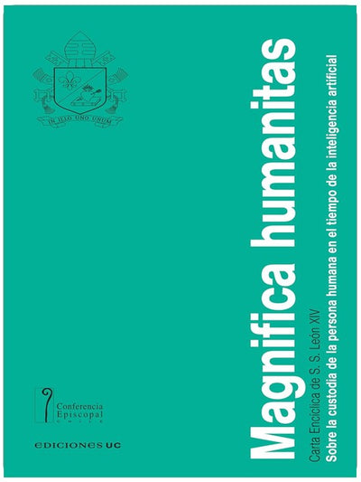 Magnifica humanitas: Zur custodia persona humana in Zeiten Künstlicher Intelligenz (Deutsche Ausgabe)