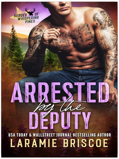 Arrested by the Deputy: Heroes of Whispering Pines