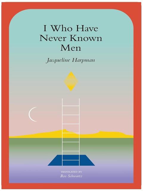 I Who Have Never Known Men