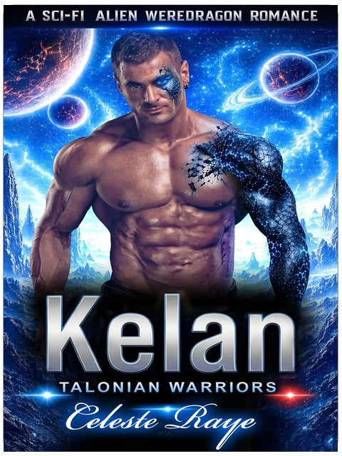 Kelan: Eine Sci-Fi Alien Weredragon Romanze (Talonische Krieger)