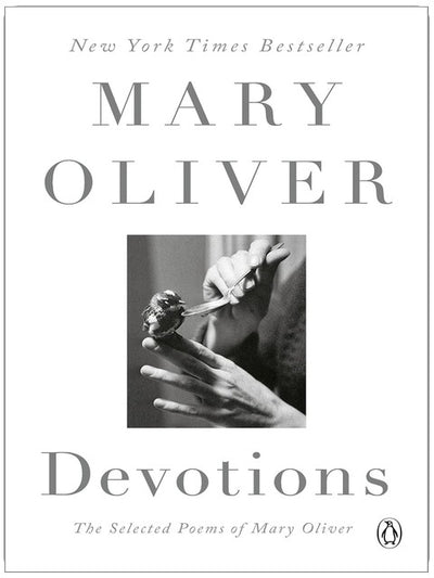 Devotions: A Read with Jenna Pick: The Selected Poems of Mary Oliver